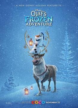 雪宝的冰雪大冒险 Olaf&#39;s Frozen Adventure